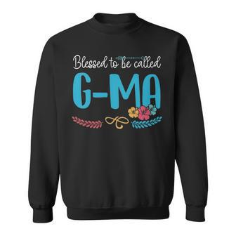 G Ma Grandma Gift Blessed To Be Called G Ma Sweatshirt - Seseable