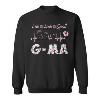 G Ma Grandma Gift G Ma Live Love Spoil Sweatshirt - Seseable