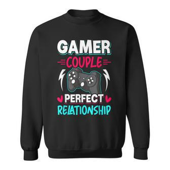 Gamer Couple Perfect Relationship Video Gamer Gaming Sweatshirt - Seseable