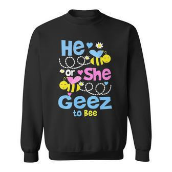 Geez Grandpa Gift He Or She Geez To Bee Sweatshirt - Seseable