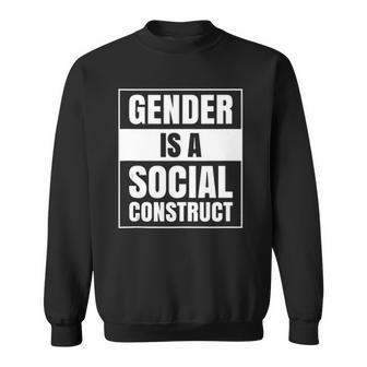 Gender Is A Social Construct Agender Bigender Trans Pronouns Sweatshirt | Mazezy