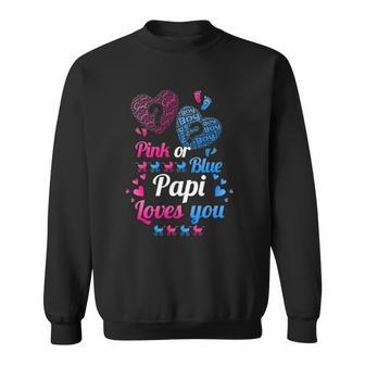 Gender Reveal Pink Or Blue Papi Loves You Sweatshirt | Mazezy