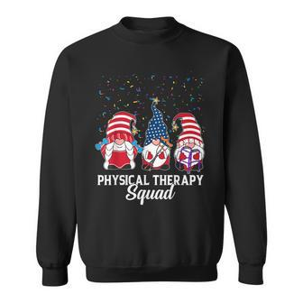 Gnomes Physical Therapy Squad 4Th Of July Independence Day Sweatshirt - Seseable