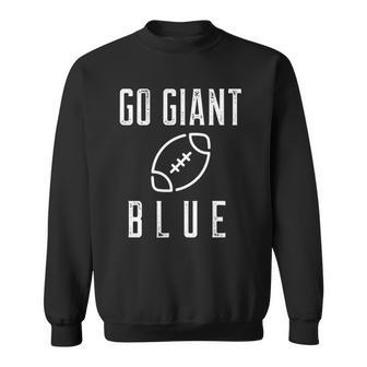 Go Giant Blue New York Football Sweatshirt | Mazezy