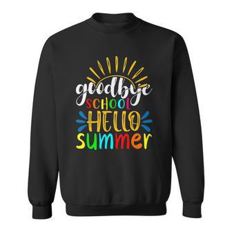 Goodbye School Hello Pool Summer For Teachers & Students Sweatshirt | Mazezy