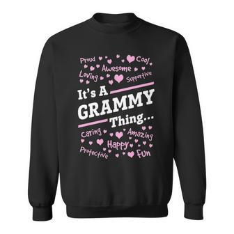 Grammy Grandma Gift Its A Grammy Thing Sweatshirt - Seseable