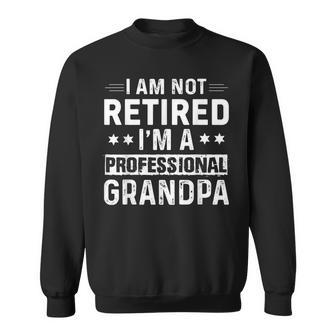 Grandpa For Men Funny Fathers Day Retired Grandfather Sweatshirt - Seseable