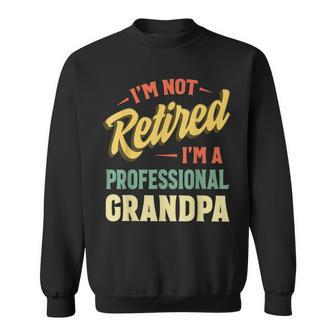 Grandpa For Men Funny Fathers Day Retired Grandpa Sweatshirt - Thegiftio UK