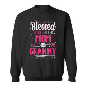 Granny Grandma Gift Blessed To Be Called Mom And Granny Sweatshirt - Seseable