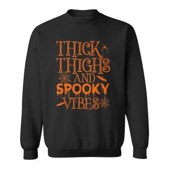 Halloween Thick Thighs And Spooky Vibes V3 Sweatshirt - Thegiftio UK