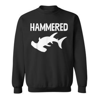 Hammered Hammerhead Shark Funny Drinking Funny Sweatshirt - Thegiftio UK