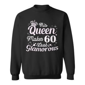 Happy 60Th Birthday 60 Years Old - Best Ager Good Age Queen  Sweatshirt