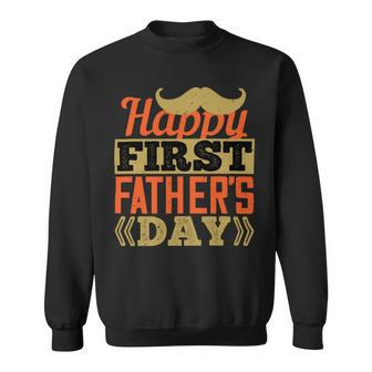 Happy First Fathers Day Dad T-Shirt Sweatshirt - Monsterry