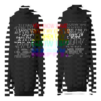 Happy Kids When Grow Up Parent Gay Pride Ally Lgbtq Month Sweatshirt | Seseable CA
