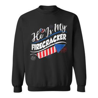 He Is My Firecracker 4Th Of July Funny Matching Couples Sweatshirt - Seseable