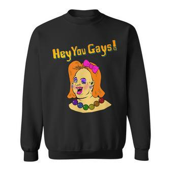 Hey You Gays Hey You Guys Sloth In Drag Funny Gay Pride Sweatshirt - Thegiftio UK