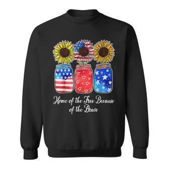 Home Of Free Because Of The Brave Sunflower 4Th July Sweatshirt - Seseable