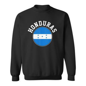 Honduras Honduran Flag Republic Of Honduras Sweatshirt | Mazezy UK