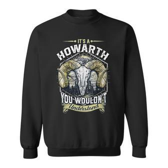 Howarth Name Shirt Howarth Family Name V3 Sweatshirt - Monsterry