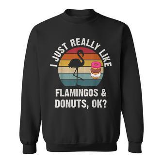 I Just Really Like Flamingo And Donuts Funny Flamingo Cute V2 Sweatshirt - Thegiftio UK