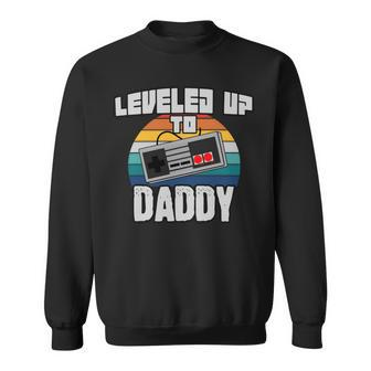 I Leveled Up To Daddy New Parent Gamer Promoted To Dad Sweatshirt - Monsterry CA