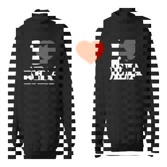 I Love Bella I Heart Bella Red Heart Valentine Sweatshirt | Mazezy