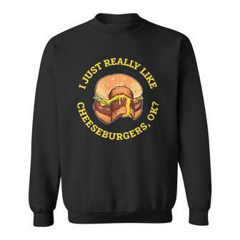 I Love Cheeseburgers Lover Gift Sweatshirt | Mazezy