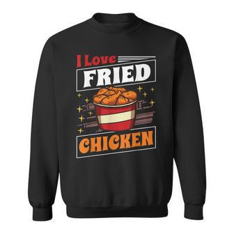 I Love Fried Chicken Fast Food Chicken Wing Sweatshirt - Thegiftio UK