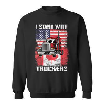 I Stand With Truckers - Truck Driver Freedom Convoy Support Sweatshirt - Seseable