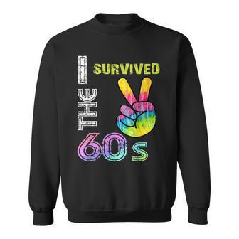 I Survive The Sixties Twice 60S 70S Tie Dye Peace Hand Sign Sweatshirt - Thegiftio UK