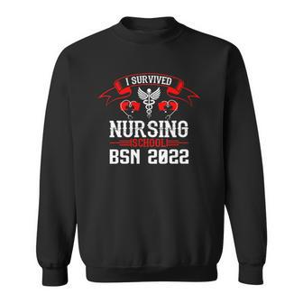 I Survived Nursing School Bsn 2022 For Bsn Nurse Costume Sweatshirt | Mazezy
