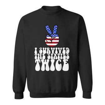 I Survived The Sixties Twice Birthday Gift Peace 60S Sweatshirt - Seseable