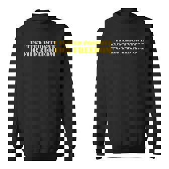 I Tested Positive For Freedom Independence Day America Freedom Sweatshirt | Mazezy