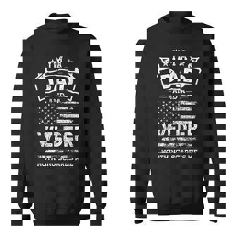 Im A Dad And Welder Funny Fathers Day & 4Th Of July Sweatshirt - Seseable