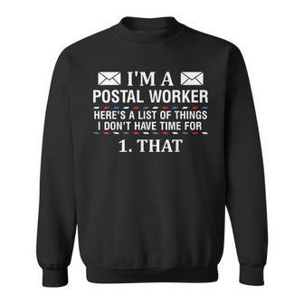 Im A Postal Worker Sarcastic Sexy Mail Carrier Outfit Sweatshirt - Thegiftio UK