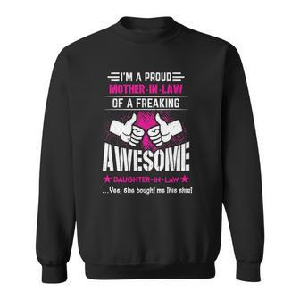 Im A Proud Mother In Law Of An Awesome Daughter In Law Gift Sweatshirt | Mazezy