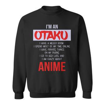 Im An Otaku - Funny Japanese Anime Lover Sweatshirt - Thegiftio UK