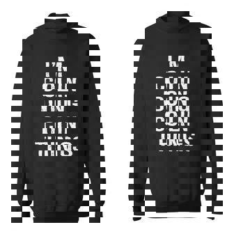 Im Colin Doing Colin Things Name Birthday Sweatshirt | Mazezy