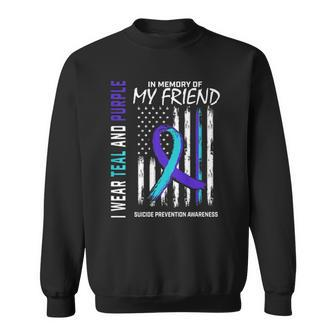 In Memory Friend Suicide Awareness Prevention American Flag Sweatshirt | Mazezy AU
