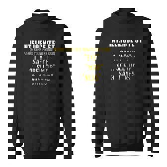 Intelligence Test Read Your Answer Out Loud Sweatshirt - Thegiftio