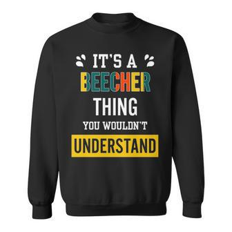 Its A Beecher Thing You Wouldnt Understand T Shirt Beecher Shirt For Beecher Sweatshirt - Seseable