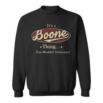 Its A BOONE Thing You Wouldnt Understand Shirt BOONE Last Name Gifts Shirt With Name Printed BOONE Sweatshirt - Seseable