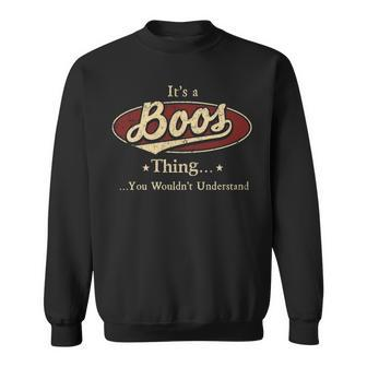 Its A Boos Thing You Wouldnt Understand Shirt Personalized Name Gifts T Shirt Shirts With Name Printed Boos Sweatshirt | Seseable UK
