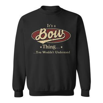 Its A Bow Thing You Wouldnt Understand Shirt Personalized Name Gifts T Shirt Shirts With Name Printed Bow Sweatshirt - Seseable
