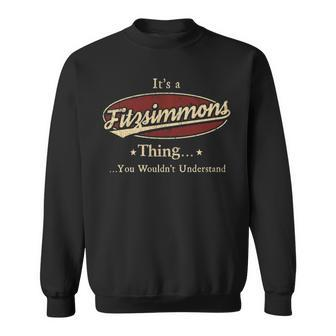 Its A Fitzsimmons Thing You Wouldnt Understand Shirt Personalized Name Gifts T Shirt Shirts With Name Printed Fitzsimmons Sweatshirt - Seseable