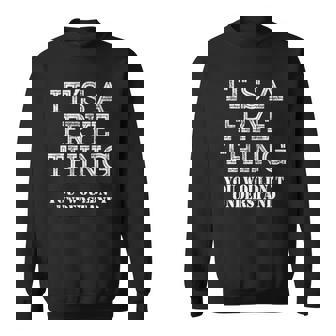 Its A Frye Thing You Wouldnt Understand Matching Family Sweatshirt | Mazezy