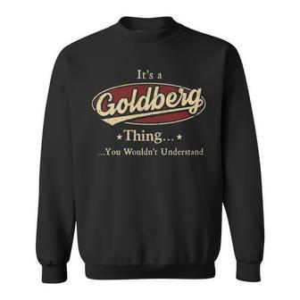 Its A Goldberg Thing You Wouldnt Understand Shirt Personalized Name Gifts T Shirt Shirts With Name Printed Goldberg Sweatshirt - Seseable
