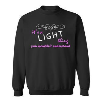 Its A Light Thing You Wouldnt Understand T Shirt Light Shirt For Light Sweatshirt - Seseable