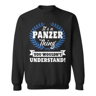 Its A Panzer Thing You Wouldnt Understand T Shirt Panzer Shirt For Panzer A Sweatshirt - Seseable