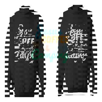 Jesus Coffee And Camping Camping Jesus Coffee And Camp Sweatshirt - Thegiftio